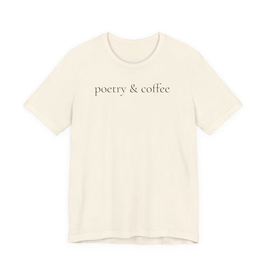 Poetry & Coffee — Literary Tee