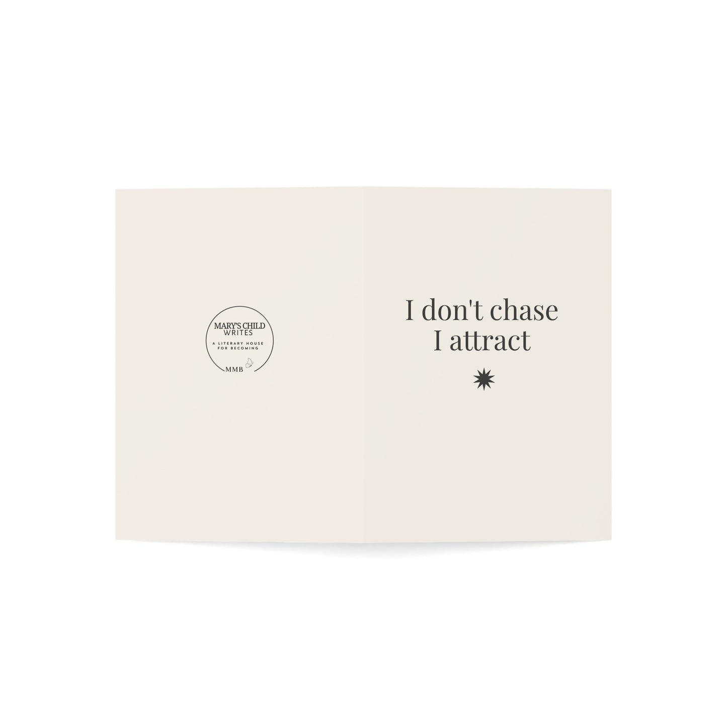I Don’t Chase, I Attract – Affirmation Greeting Card