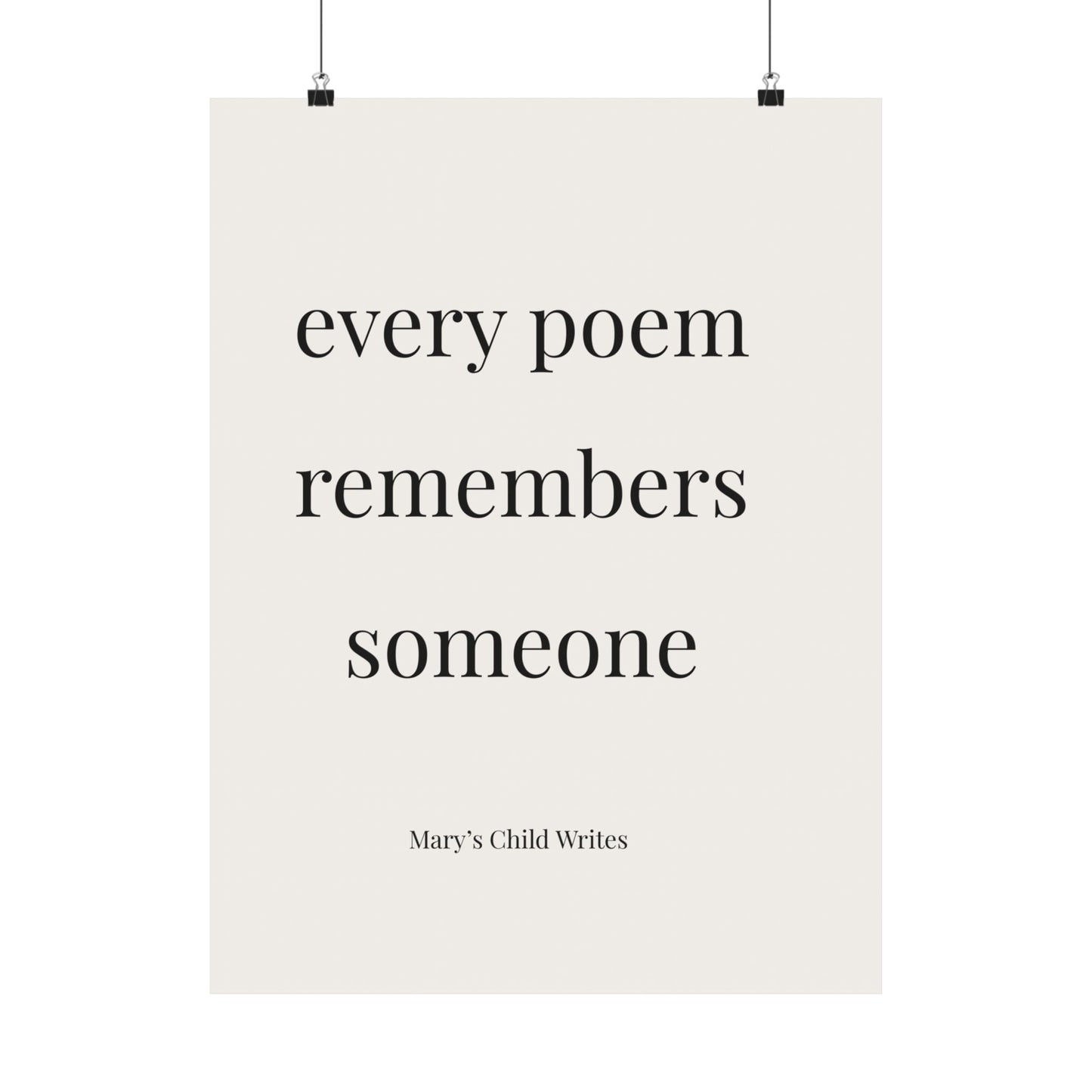 Every Poem Remembers Someone – Minimalist Poetry Print