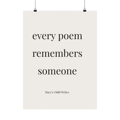 Every Poem Remembers Someone – Minimalist Poetry Print