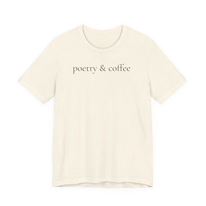 Poetry & Coffee Unisex Tee