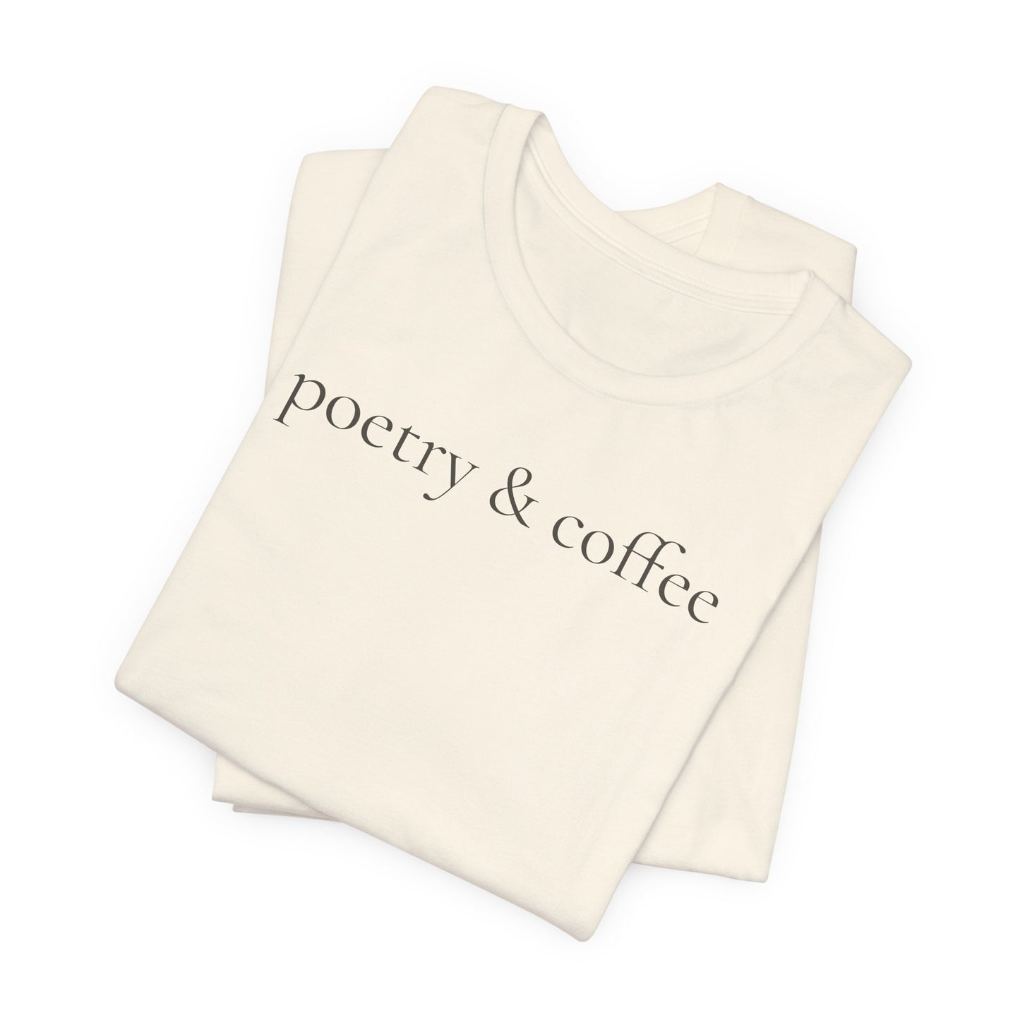 Poetry & Coffee Unisex Tee