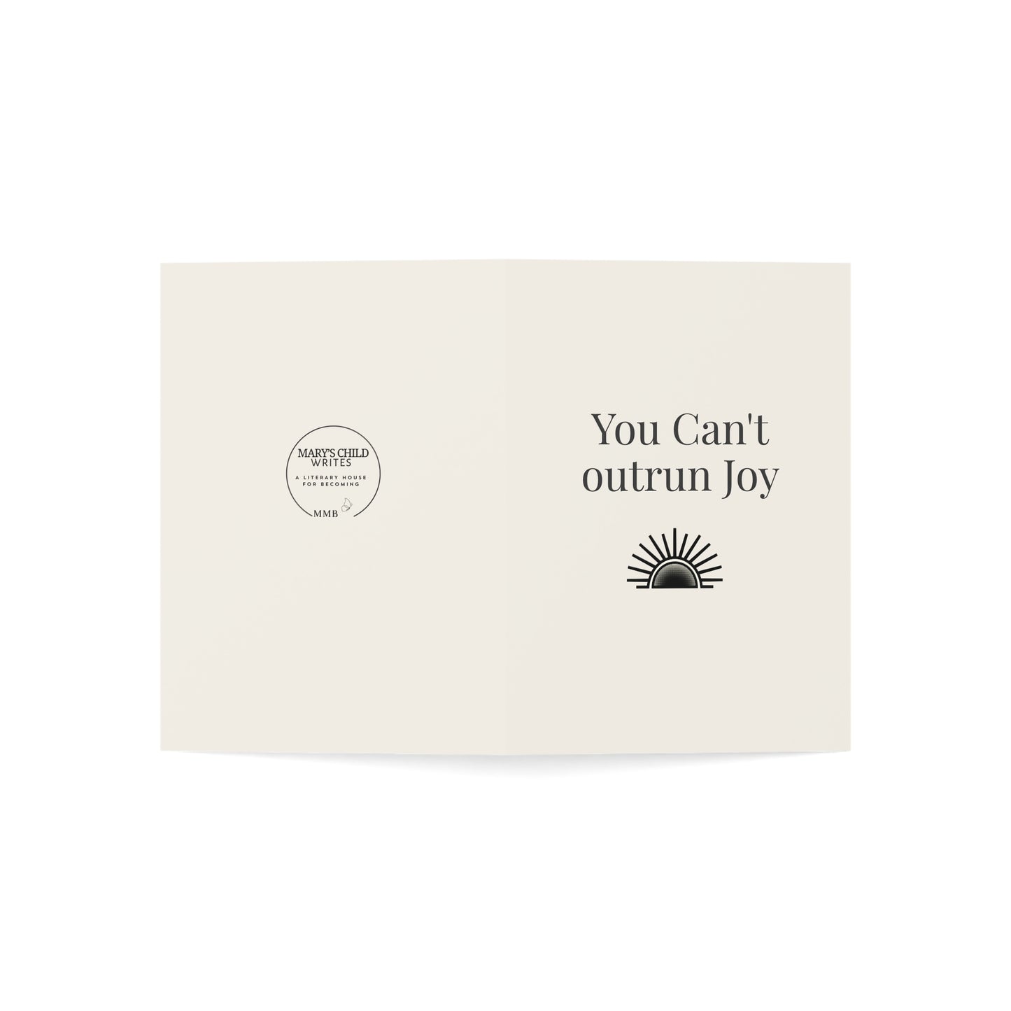 You Can’t Outrun Joy – Inspirational Greeting Card