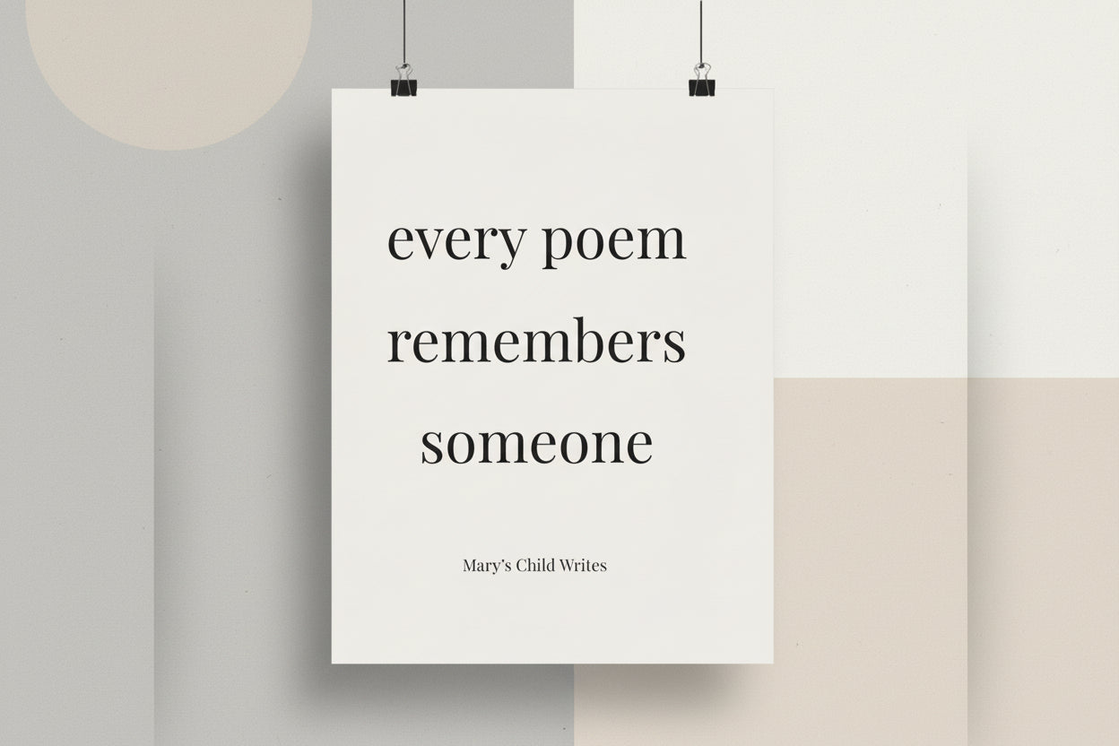 Every Poem Remembers Someone – Minimalist Poetry Print